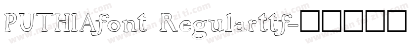 PUTHIAfont Regularttf字体转换